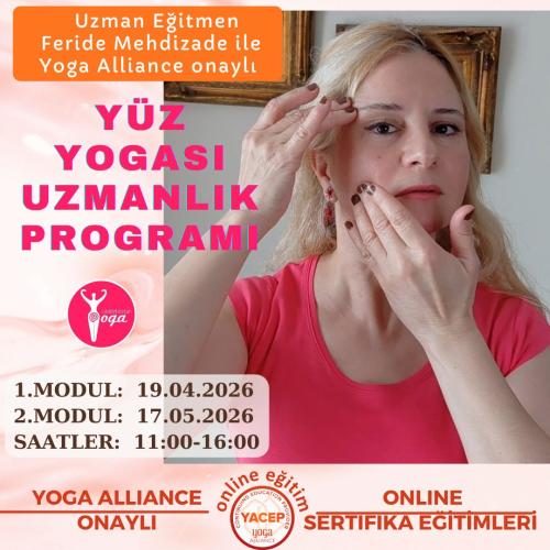 Feride Mehdizade ile Yoga Alliance Onaylı Yüz Yogası Uzmanlık Programı / 2026 Nisan-Mayis Dönemi