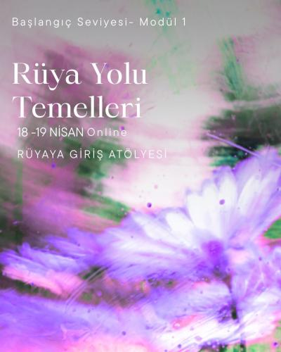 Rüya Yolu Temelleri// Başlangıç -1
