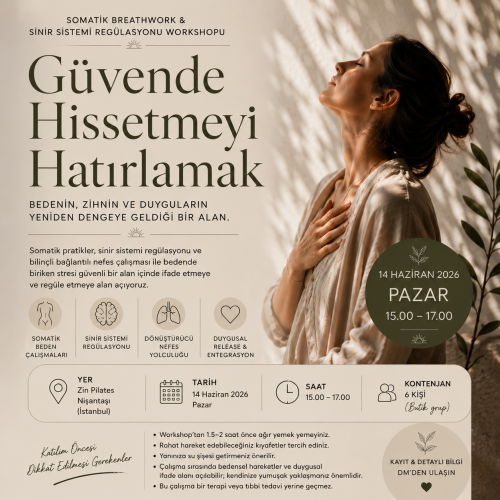 Güvende Hissetmeyi Hatırlamak  Somatik Breathwork & Sinir Sistemi Regülasyonu Workshopu