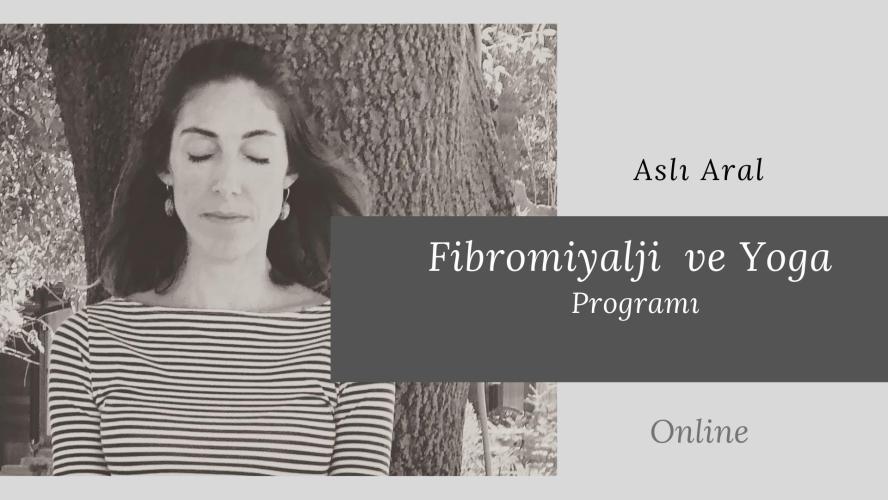 Aslı Aral ile Fibromiyalji ve Yoga