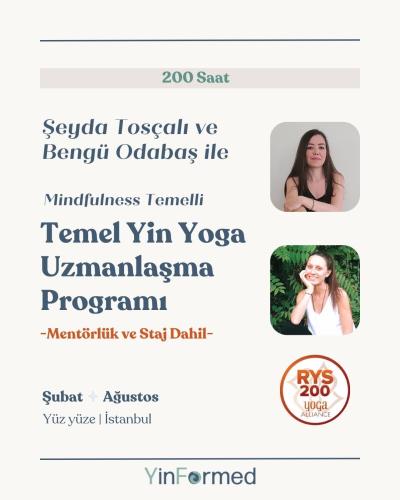 İstanbul Temel 200 Saat Yin Yoga Uzmanlık Programı (Mentörlük ve Staj Dahil)