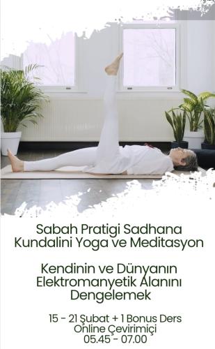 15 - 21 Şubat Sabah Pratiği Sadhana