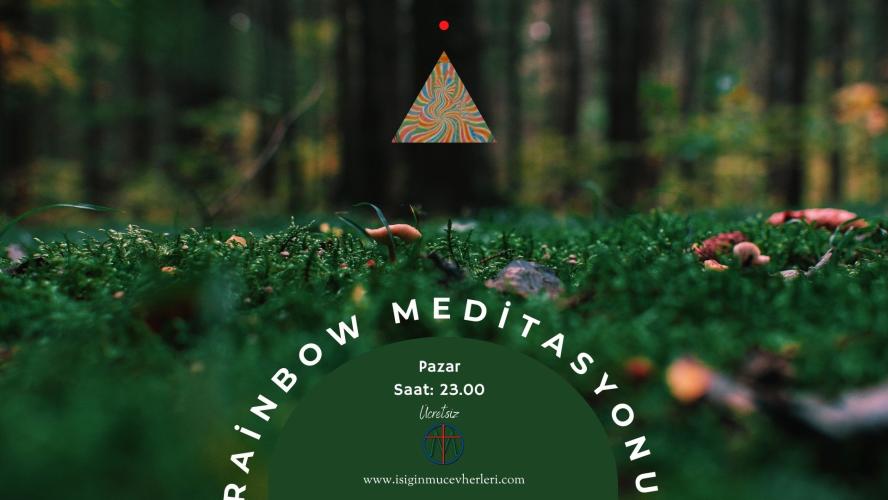 Rainbow Meditasyonu