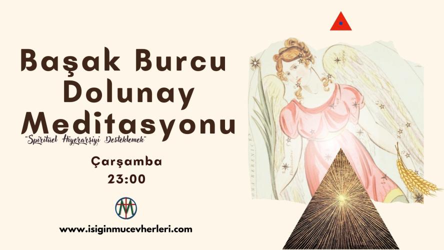 Başak Burcu Dolunay Medistasyonu
