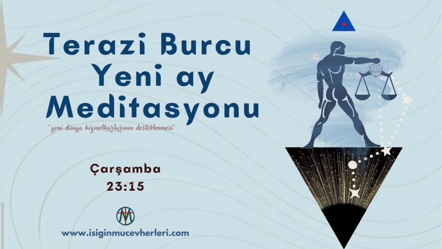 Terazi Burcu Yeni ay Meditasyon