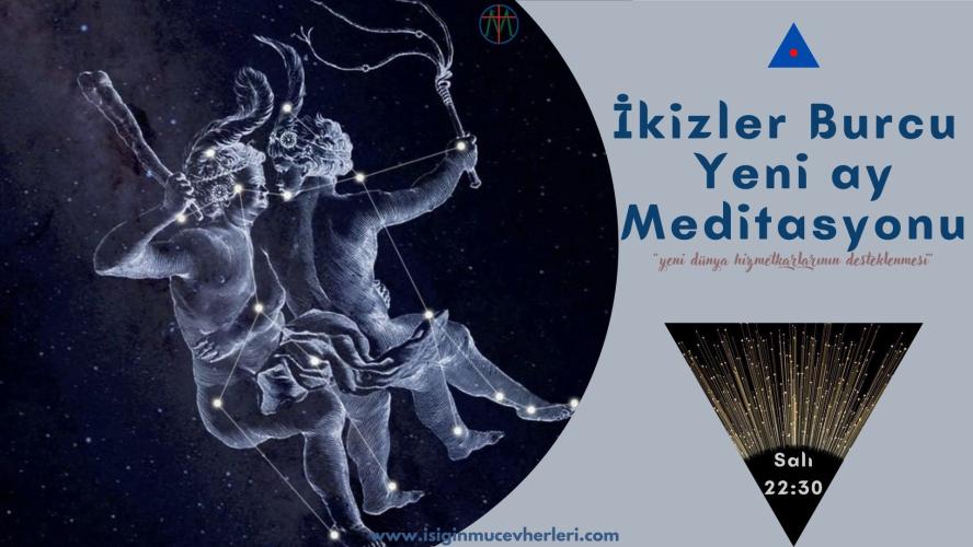İkizler Burcu Yeni Ay Meditasyonu