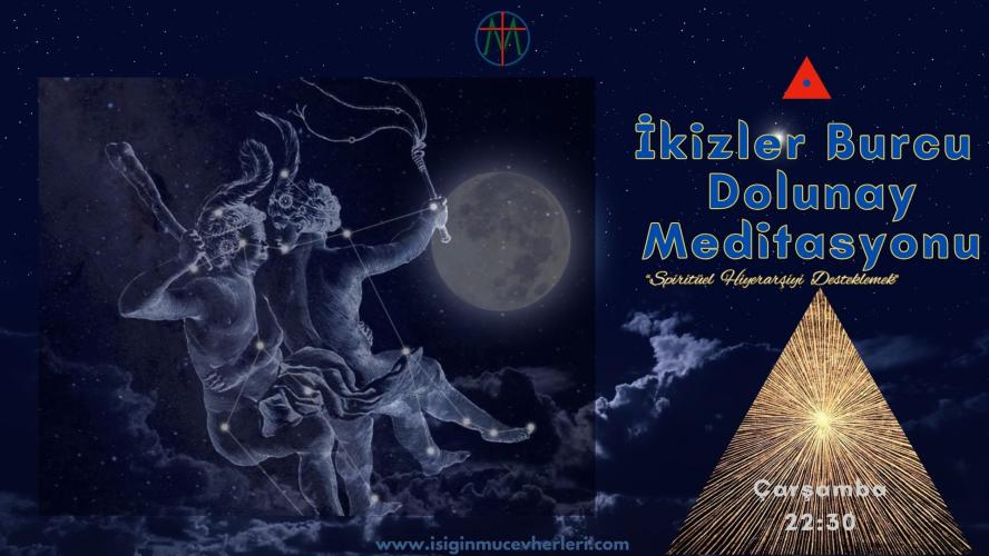 İkizler Burcu Dolunay Meditasyonu