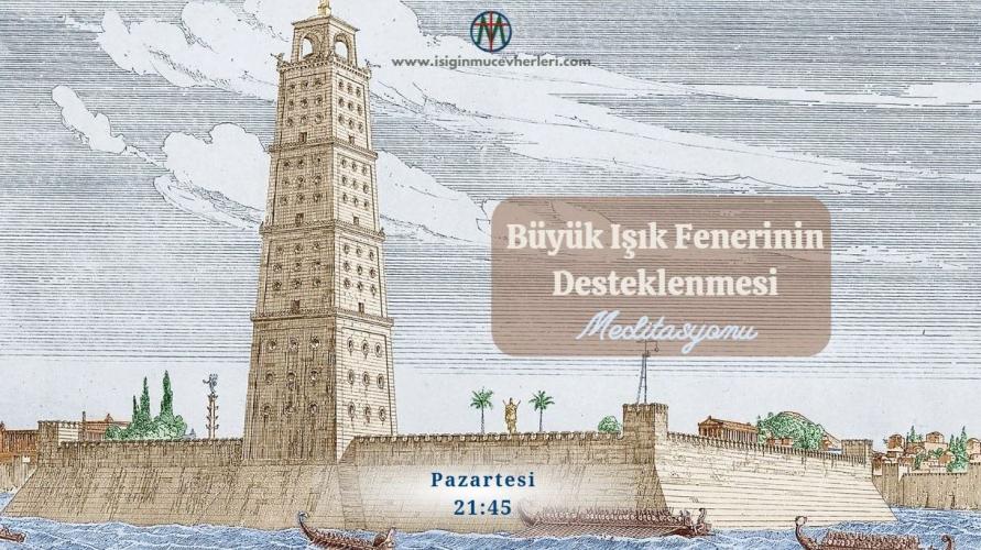 Büyük Işık Fenerinin Desteklenmesi Meditasyonu