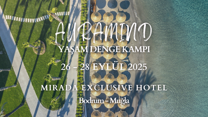 Auramind l Yaşam Denge Kampı l Bodrum