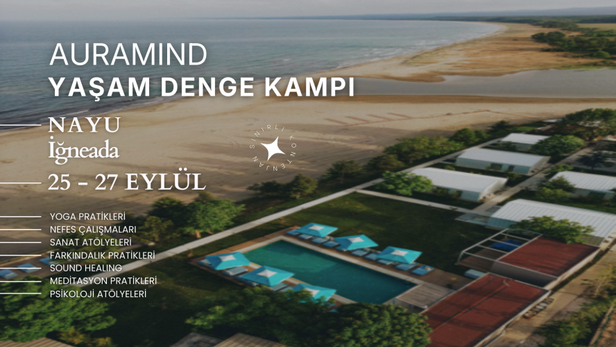 Auramind l Yaşam Denge Kampı l İğneada