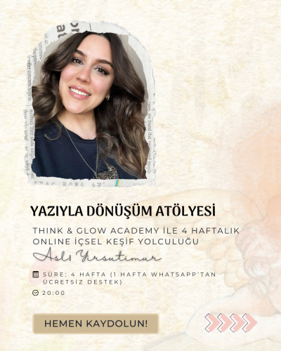 Yazıyla Dönüşüm Atölyesi