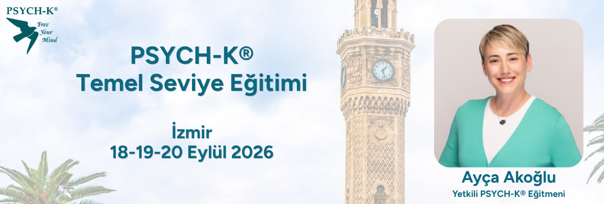 PSYCH-K®  Temel Seviye Eğitimi
