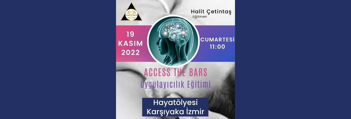 Accsess Bars Uygulayıcılık Eğitimi