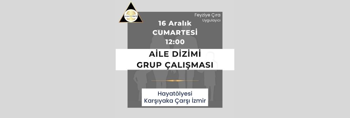 Aile Dizilimi Grup Çalışması