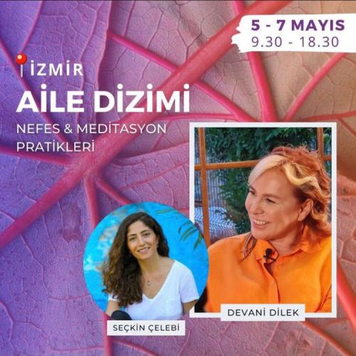Aile Sistem Dizimi, Nefes ve Meditasyon Pratikleri