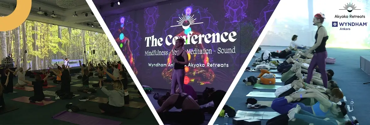 The Conference 'A Mindful Pause' Akyaka Retreats x Wyndham Ankara