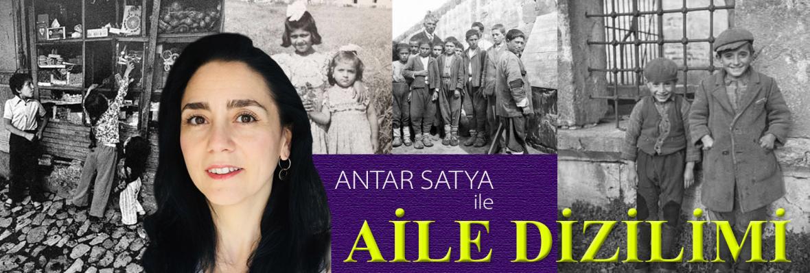Antar Satya ile Aile Sistem Dizilimi