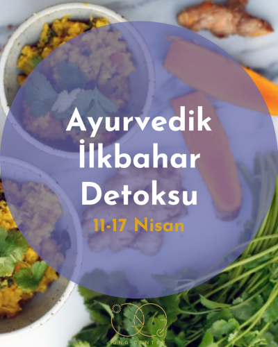 Ayurvedik İlkbahar Detoksu