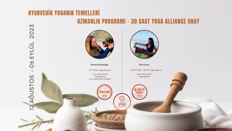 Ayurvedik Yoganın Temelleri Uzmanlık Programı - 30 Saat Yoga Alliance Onaylı