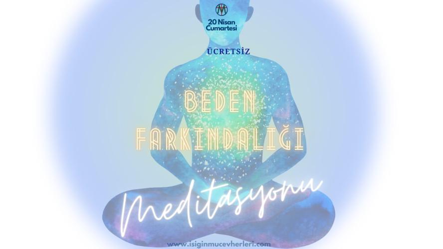 Beden Farkındalığı Meditasyonu