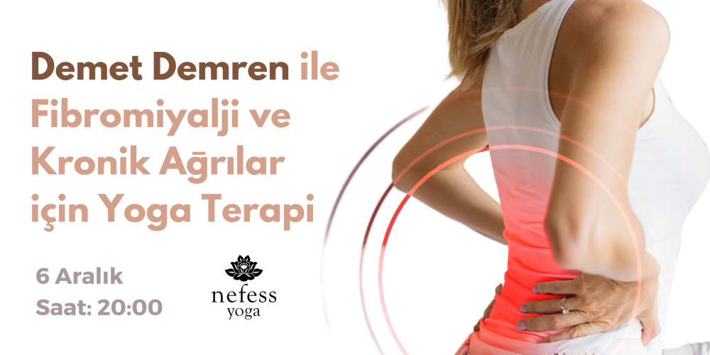 Demet Demren ile Fibromiyalji ve Kronik Ağrılar için Yoga Seans