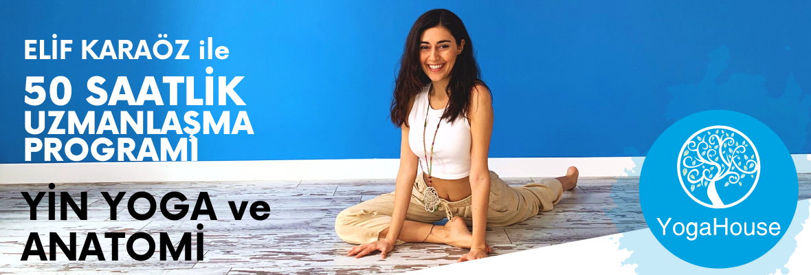 Elif Karaöz ile 50 Saatlik Yin Yoga ve Anatomi Uzmanlaşma Programı