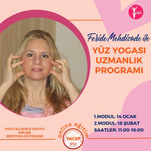 Feride Mehdizade ile Yoga Alliance Onaylı Yüz Yogası Uzmanlık Programı (2024 Ocak/Şubat)