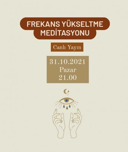 Frekans Yükseltme Meditasyonu