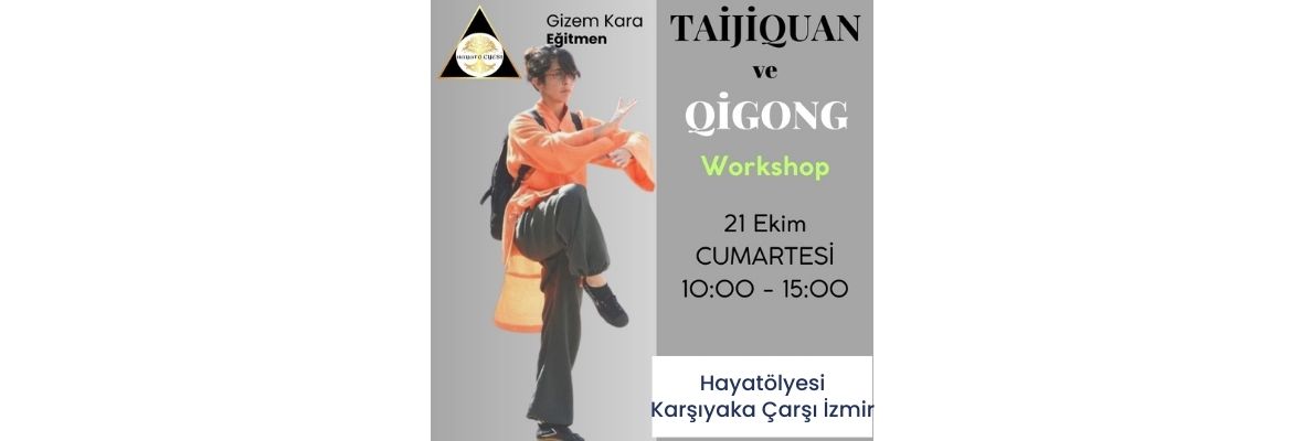 Gizem Kara ile Taijiquan ve Qigong Workshop