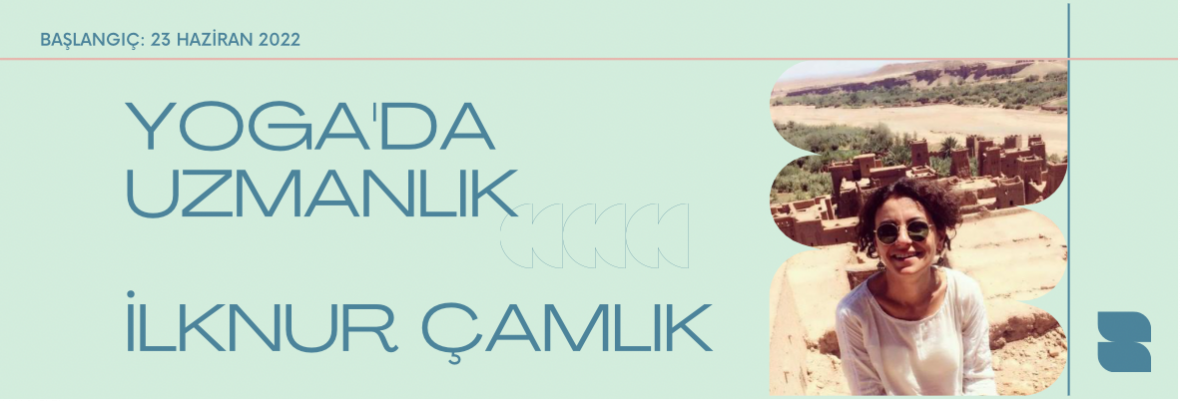 İlknur Çamlık ile Yoga'da Uzmanlık