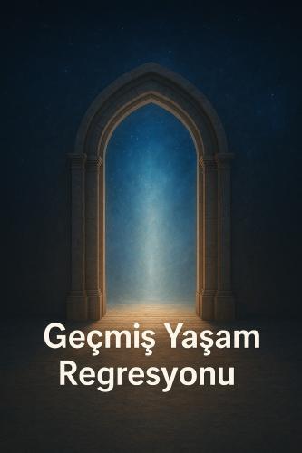Geçmiş Regresyon Çalışması