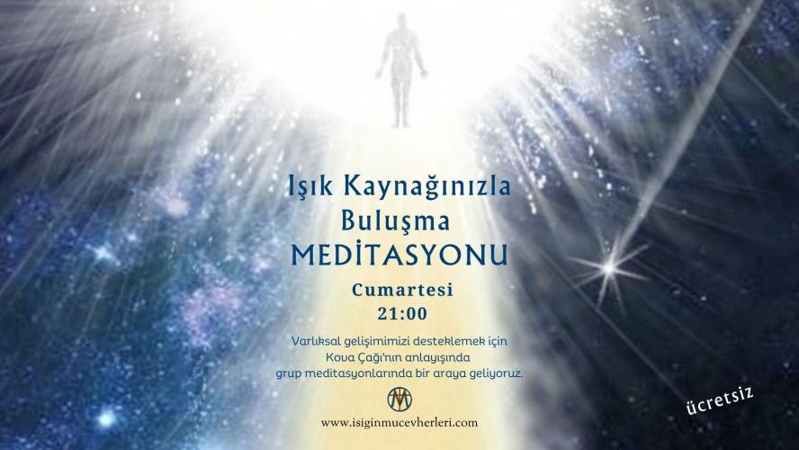 Işık Kaynağınızla Buluşma Meditasyonu