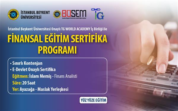 İslam Memiş - Dr. Bilhan Karabulut Finansal Programler Sertifika Programları