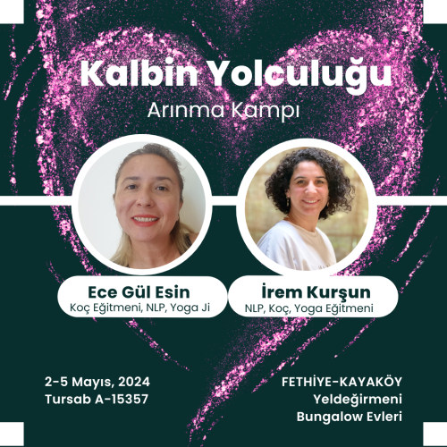 Kalbin Yolculuğu Arınma Kampı