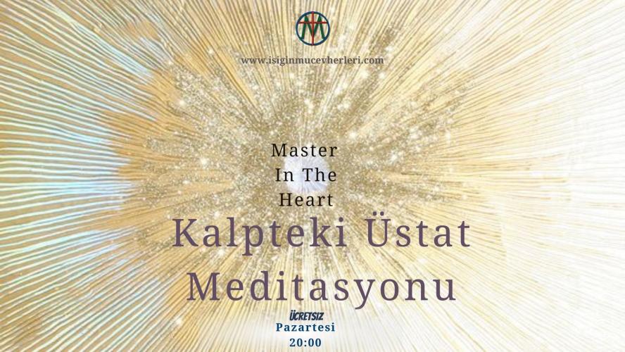 Kalpteki Üstat Meditasyonu | Ücretsiz