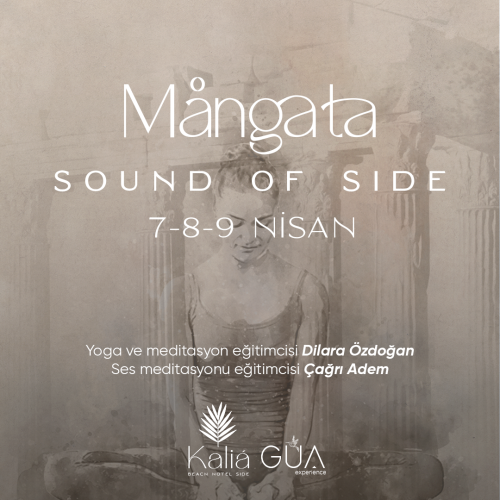 Mangata-Sound of Side-Yoga,Meditasyon ve Yenilenme Kampı