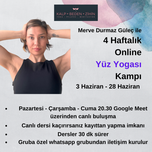 Merve Durmaz Güleç ile Haziran Online Yüz Yogası