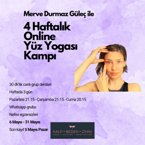 Merve Durmaz Güleç ile Online Yüz Yogası Kampı