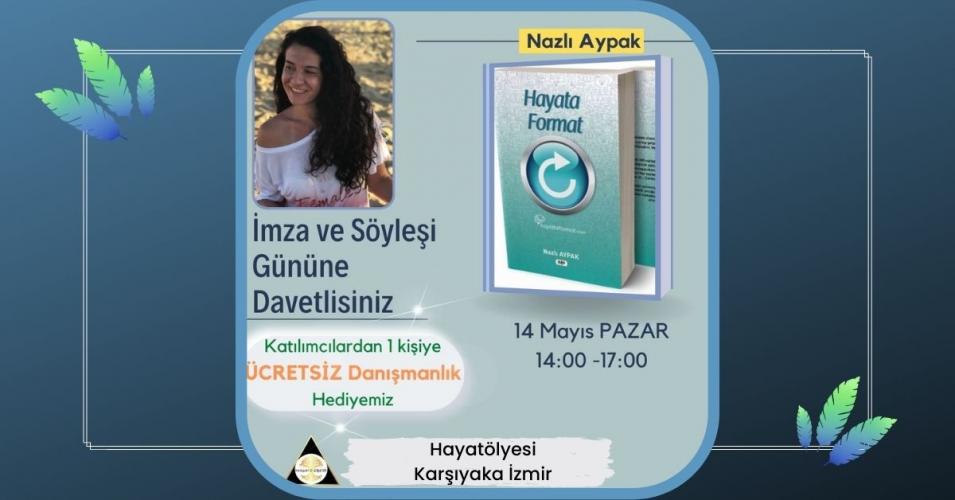 Nazlı Aypak ile İmza ve Söyleşi Günü