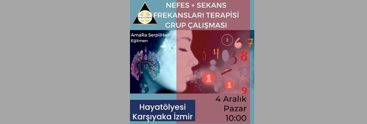 Nefes+Sekans Frekansları Seansı Grup Çalışması