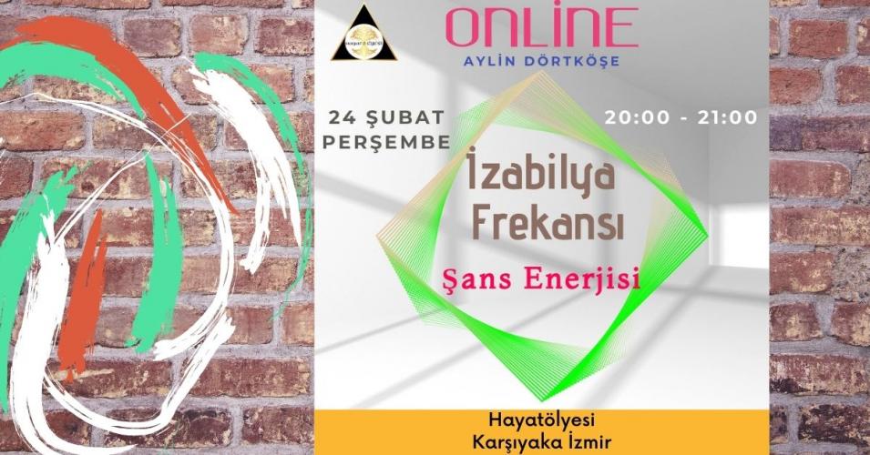 İzabilya Frekansı "Şans Enerjisi"