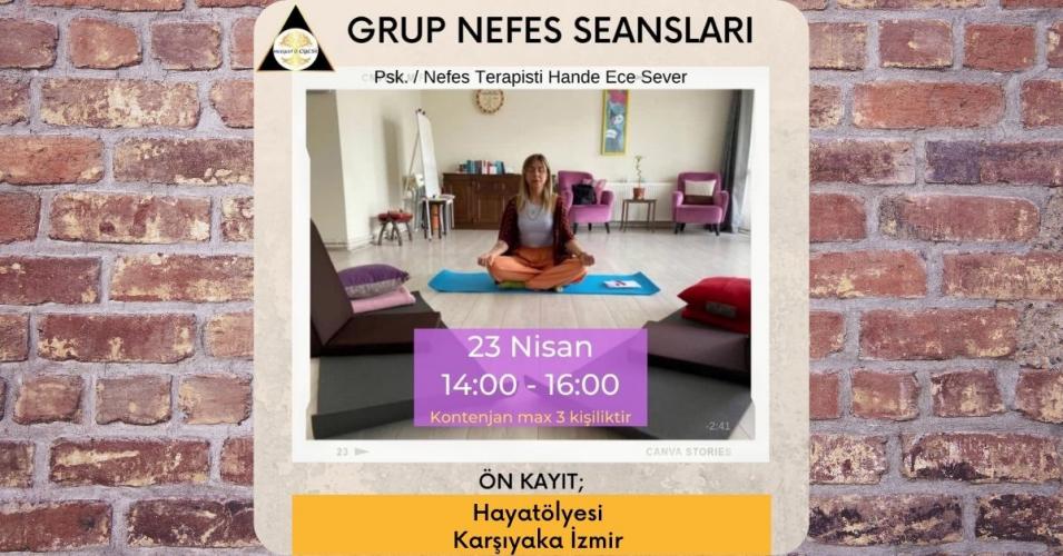 Psikolog / Nefes Seanssti Hande Ece Sever eşliğinde Grup Nefes Seansları