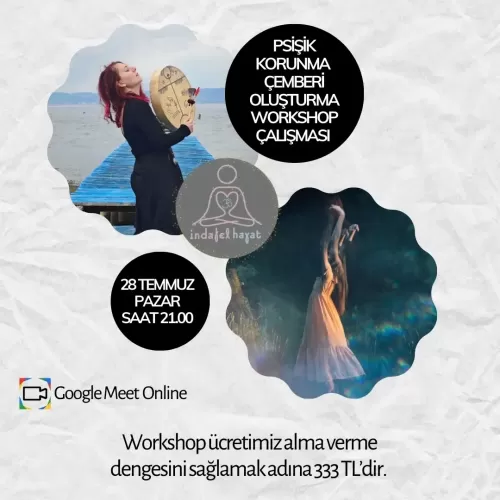 Psişik Korunma Çemberi Oluşturma Workshop Uygulaması