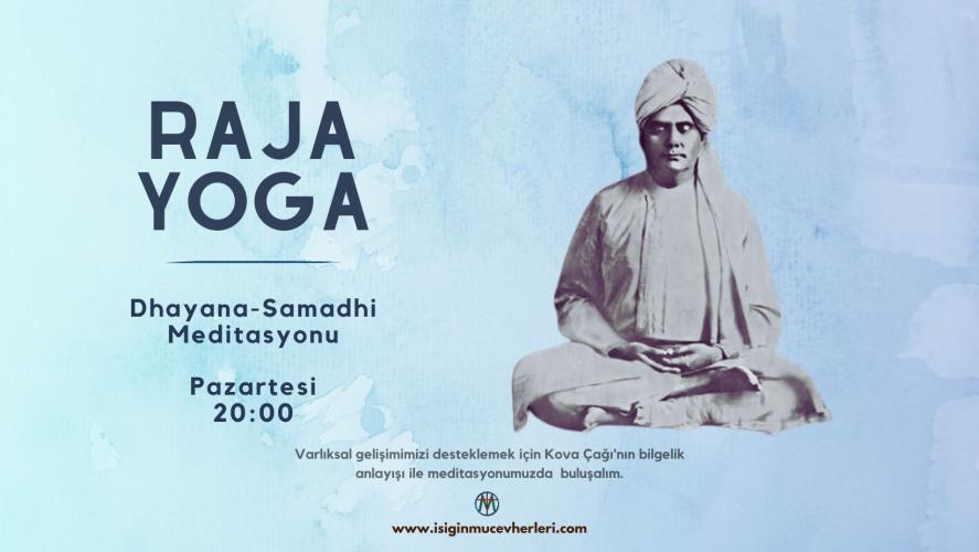 Raja Yoga "Dhayana-Samadhi" Meditasyonu