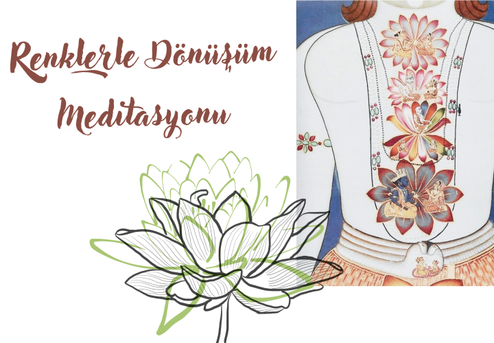 Renklerle Dönüşüm Meditasyonu