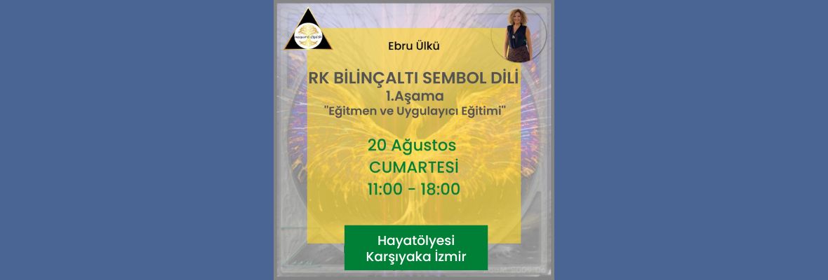 Rk Bilinçaltı Sembol Dili Eğitmen ve Uygulayıcı Programı (1.Aşama)