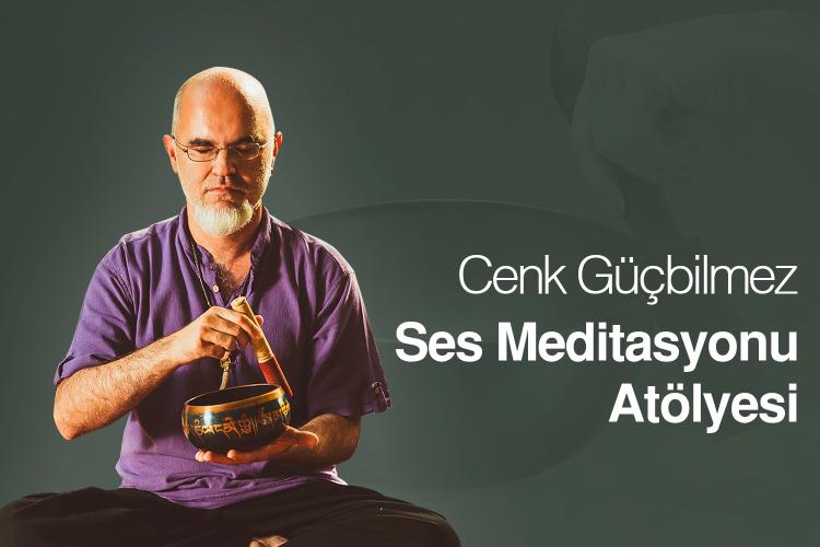 Ses Meditasyonu Atölyesi