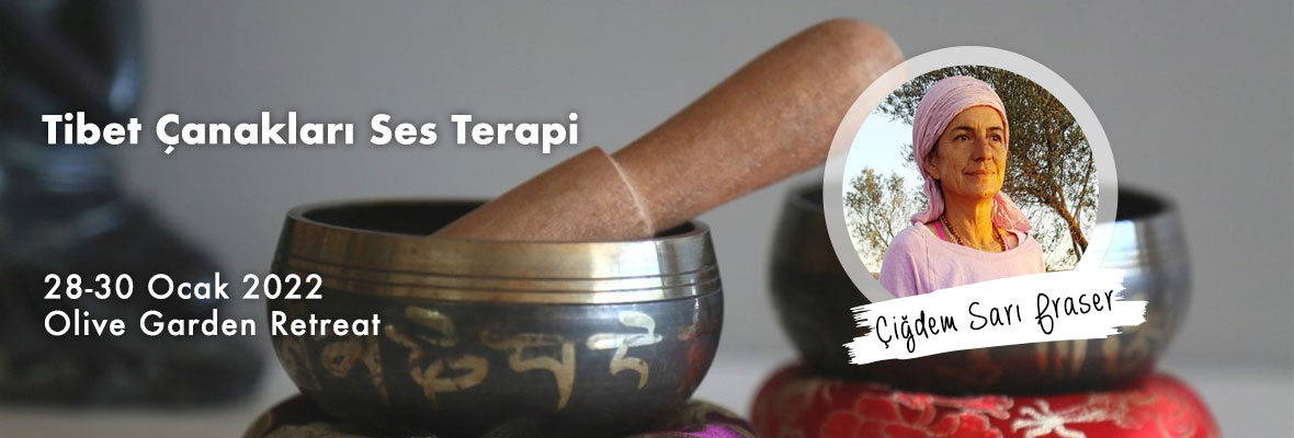Çiğdem Sarı Fraser ile Tibet Çanakları Ses Seans