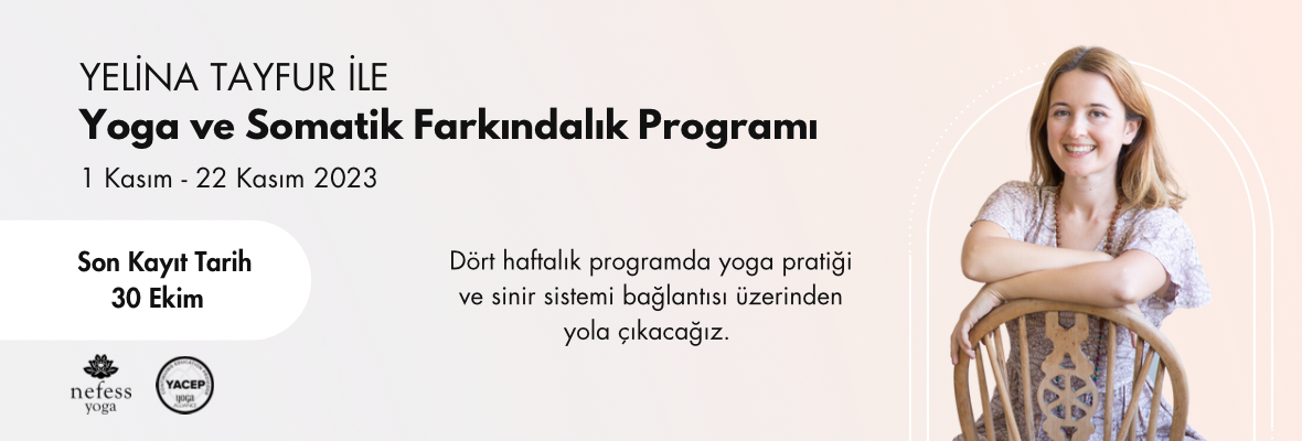 Yelina Tayfur ile Yoga ve Somatik Farkındalık Programı