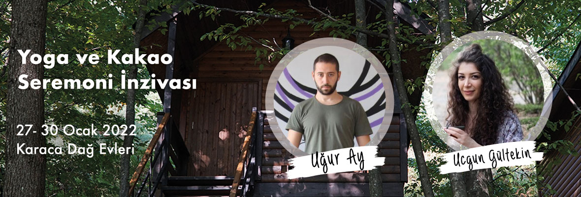 Yoga ve Kakao Seremoni İnzivası